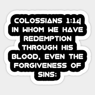 Colossians 1:14  Bible Verse Text (KJV) Sticker